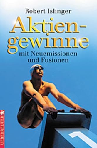 Beispielbild fr Aktiengewinne mit Neuemissionen und Fusionen zum Verkauf von Der Bcher-Br