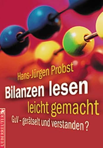 Imagen de archivo de Bilanzen lesen leicht gemacht. GuV - Gertselt und verstanden? a la venta por medimops