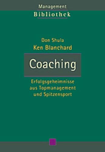 9783706407083: Coaching. Erfolgsgeheimnisse aus Topmanagement und Spitzensport