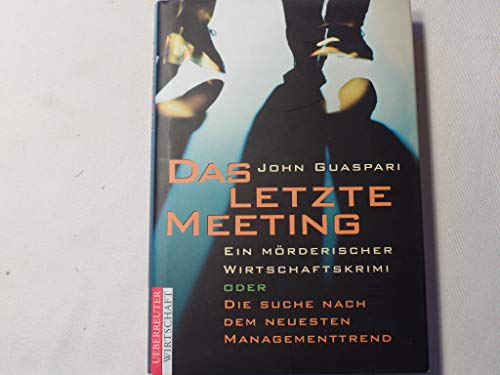 Stock image for Das letzte Meeting for sale by Leserstrahl  (Preise inkl. MwSt.)