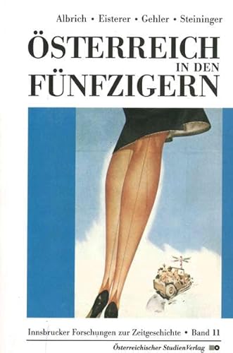 Beispielbild fr sterreich in den Fnfzigern. zum Verkauf von Buchhandlung Gerhard Hcher