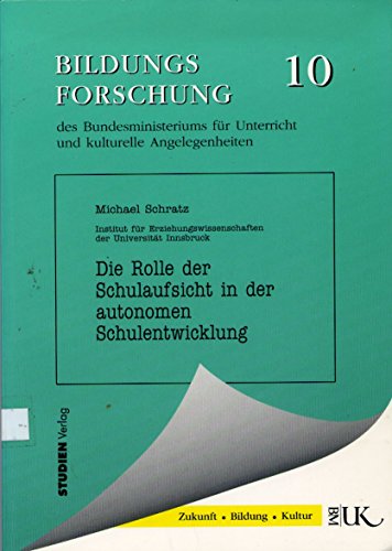 Stock image for Die Rolle der Schulaufsicht in der autonomen Schulentwicklung for sale by medimops