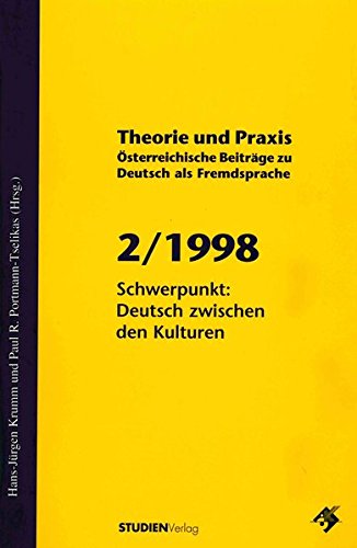 Beispielbild fr Theorie und Praxis - sterreichische Beitrge zu Deutsch als Fremdsprache 2, 1998 zum Verkauf von medimops