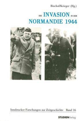 Imagen de archivo de Die Invasion in der Normandie 1944. Internationale Perspektiven. a la venta por medimops