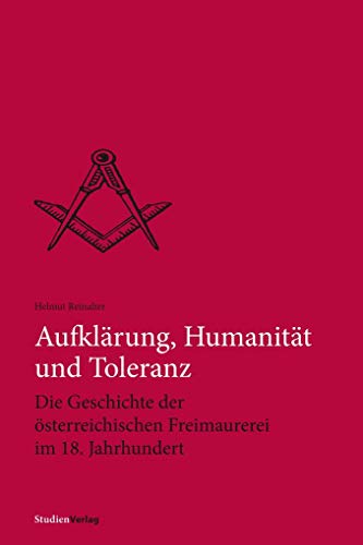 9783706515085: Reinalter, H: Aufklrung, Humanitt und Toleranz