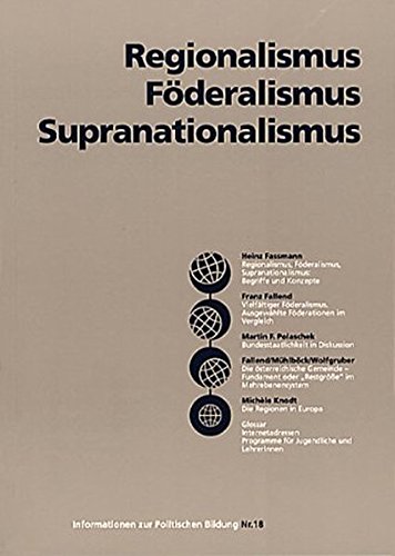 Stock image for Regionalismus - Fderalismus - Supranationalismus for sale by Buchmarie