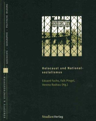 Holocaust und Nationalsozialismus (9783706517744) by Fuchs, Eduard; Pingel, Falk; Radkau, Verena