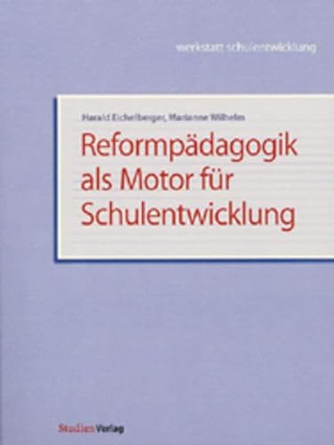 Beispielbild fr Reformpdagogik als Motor fr Schulentwicklung zum Verkauf von medimops