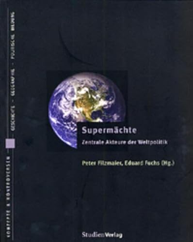 Imagen de archivo de Supermchte. Zentrale Akteure der Weltpolitik a la venta por medimops