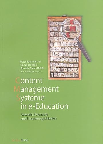 Beispielbild fr Content Management Systeme in e-Education : Auswahl, Potenziale und Einsatzmglichkeiten zum Verkauf von Buchpark