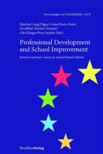 Beispielbild fr Professional Development and School Improvement Science Teachers' Voices in SchoolBased Reform Studien Verlag zum Verkauf von PBShop.store US
