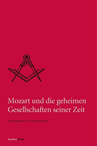 Imagen de archivo de Mozart Und Die Geheimen Gesellschaften Seiner Zeit a la venta por Revaluation Books