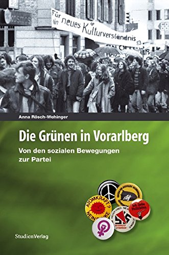 9783706546508: Die Grnen in Vorarlberg: Von den sozialen Bewegungen zur Partei