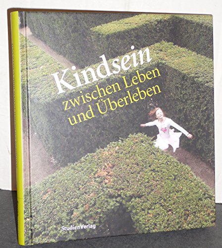 Stock image for Kindsein zwischen Leben und berleben for sale by medimops