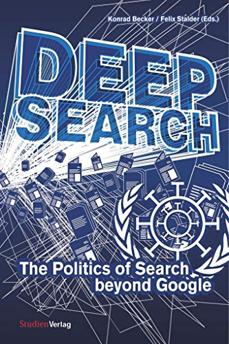 Stock image for Deep Search. The Politics of Search beyond Google for sale by medimops