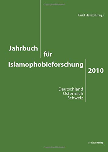 Jahrbuch für Islamophobieforschung 2010 - Farid Hafez