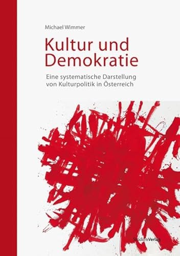 Kultur und Demokratie (9783706550123) by Unknown Author