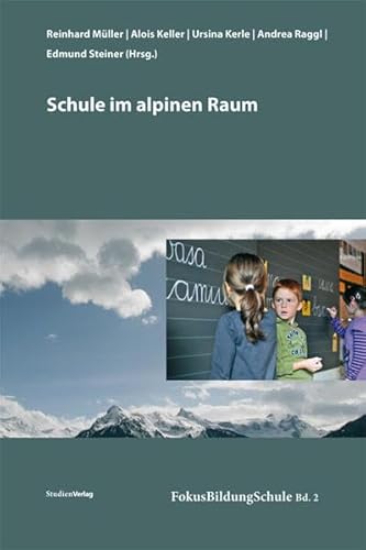 Beispielbild fr Schule im alpinen Raum zum Verkauf von medimops