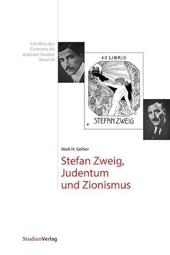 9783706553032: Stefan Zweig, Judentum und Zionismus