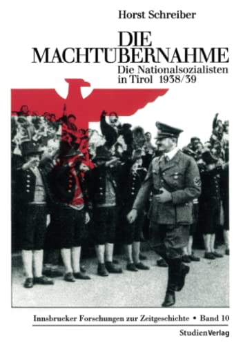 Die MachtÃ¼bernahme (9783706553063) by Horst Schreiber