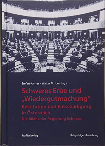 9783706553438: Schweres Erbe und "Wiedergutmachung"