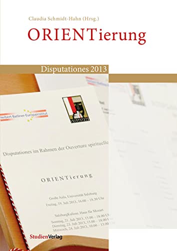 Beispielbild fr ORIENTierung: Disputationes 2013 zum Verkauf von medimops