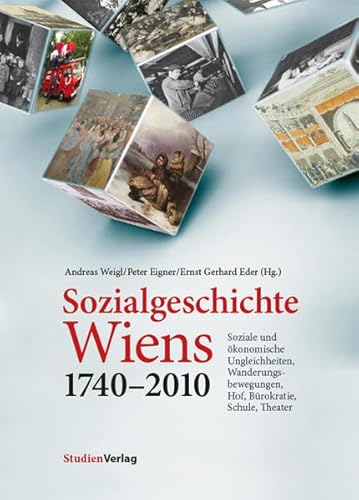 9783706554237: Sozialgeschichte Wiens 1740-2010