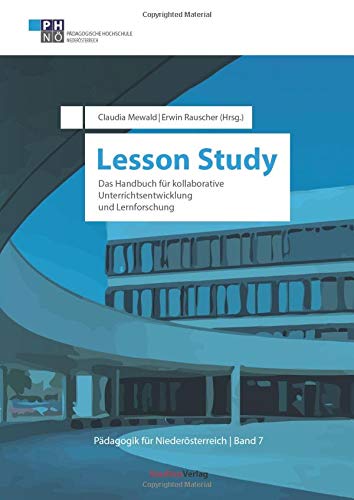 Stock image for Lesson Study: Das Handbuch fr kollaborative Unterrichtsentwicklung und Lernforschung for sale by Revaluation Books