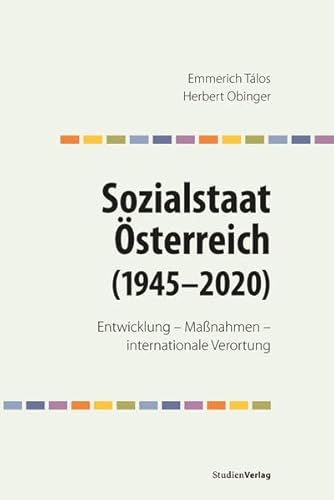 Beispielbild fr Sozialstaat sterreich (1945 2020): Entwicklung   Manahmen   internationale Verortung zum Verkauf von Buchmarie