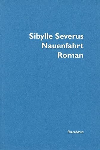 Beispielbild fr Nauenfahrt : Roman. (Skarabus) zum Verkauf von Pensees Bookshop