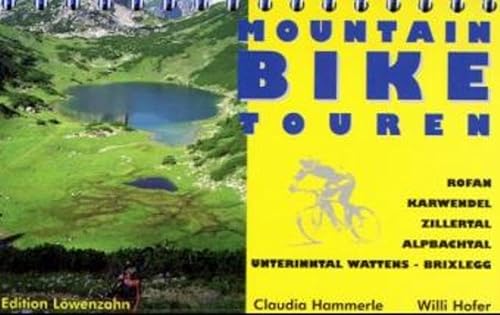 Beispielbild fr Mountainbike Touren Unterland, Bd.1, Rofan, Karwendel, Zillertal, Alpachtal, Unterinntal, Wattens, Brixlegg zum Verkauf von medimops