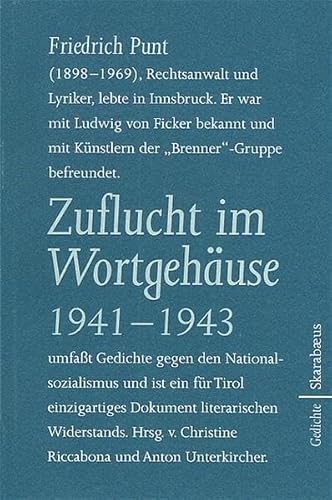 Beispielbild fr Zuflucht im Wortgehuse 1941-1943. Gedichte zum Verkauf von medimops