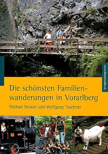 Imagen de archivo de Die schnsten Familienwanderungen in Vorarlberg a la venta por medimops