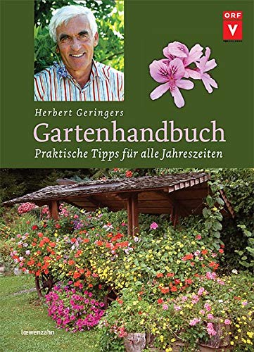 Beispielbild fr Herbert Geringers Gartenhandbuch zum Verkauf von medimops