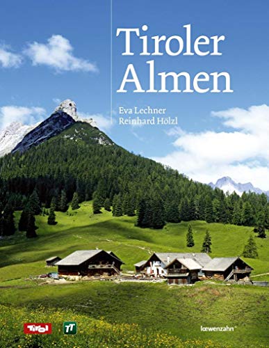Tiroler Almen - Eva Lechner