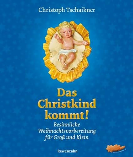 Beispielbild fr Das Christkind kommt! Besinnliche Weihnachtsvorbereitung fr Gro und Klein zum Verkauf von medimops