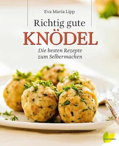 Stock image for Richtig gute Kndel: Die besten Rezepte zum Selbermachen for sale by medimops