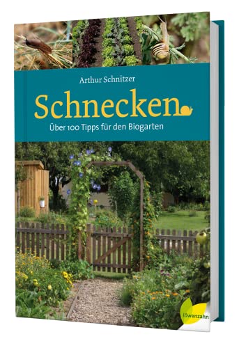 Beispielbild fr Schnecken: ber 100 Tipps fr den Biogarten zum Verkauf von medimops