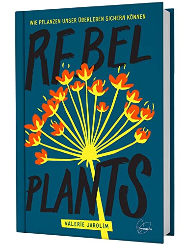 Imagen de archivo de Jarolim:Rebel Plants a la venta por Jasmin Berger