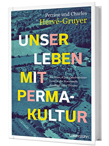 Stock image for Unser Leben mit Permakultur for sale by Blackwell's