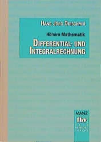 Imagen de archivo de Hhere Mathematik, Differentialrechnung und Integralrechnung a la venta por medimops