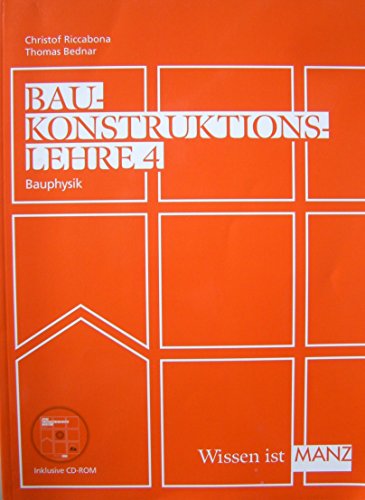 9783706844994: Baukonstruktionslehre 4 mit CD: Bauphysik