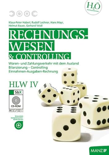 Beispielbild fr Rechnungswesen HLW IV mit SbX-CD: Waren- und Zahlungsverkehr mit dem Ausland - Bilanzierung - Controlling - Einnahmen-Ausgaben-Rechnung zum Verkauf von medimops