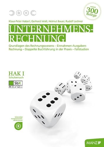 Beispielbild fr Unternehmensrechnung HAK I: Wirtschaftliches Rechnen - Grundlagen des Rechnungswesens - Einnahmen-Ausgaben-Rechnung - Doppelte Buchfhrung in der Praxis - Fallstudien zum Verkauf von medimops