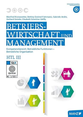 Imagen de archivo de BW und Management HTL III - BW neuer LP: Kompetenzbereiche Organisation, Personalmanagement a la venta por medimops