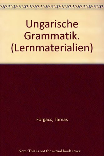 9783706901079: Ungarische Grammatik. (Lernmaterialien)