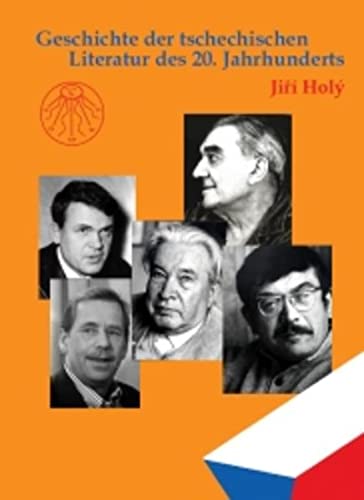 9783706901451: Geschichte der tschechischen Literatur des 20. Jahrhunderts