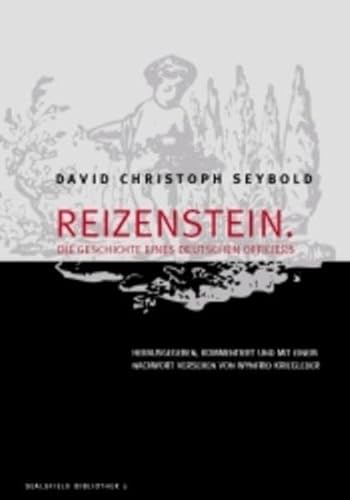 Beispielbild fr Reizenstein : Die Geschichte eines deutschen Officiers zum Verkauf von Buchpark