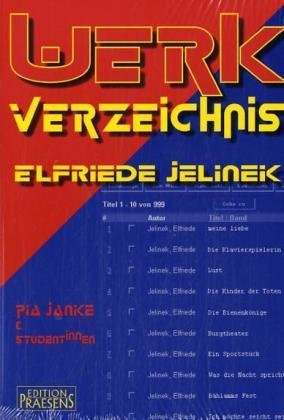Werkverzeichnis Elfriede Jelinek - Janke, Pia