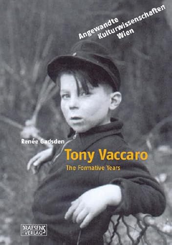 Beispielbild fr Tony Vaccaro: The Formative Years (Angewandte Kulturwissenschaften Wien) zum Verkauf von medimops